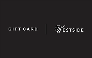 Westside E-Gift Card - Get Extra