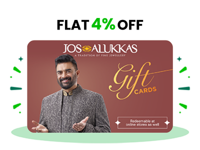 Flat 4% instant off on purchase of Jos Alukkas Jewellery E-Gift Card (Instant Voucher)