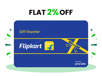 Flat 2% instant off on purchase of Flipkart E-Gift Voucher