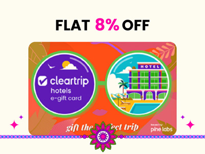 Flat 8% instant off on purchase of Cleartrip Hotel E-Gift(Instant Voucher)