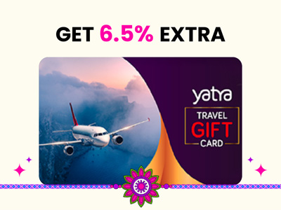 Get Flat 6.5% extra on purchase of Yatra E-Gift Card